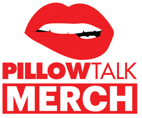 PILLOW TALK MERCH